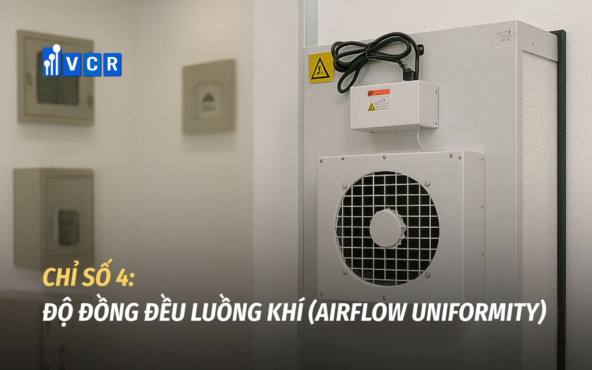 Độ đồng đều luồng khí FFU