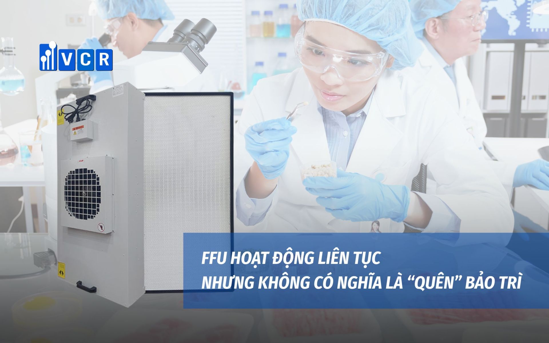 FFU VCR nhà máy dược phẩm